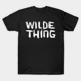 Wilde Thing, wild literature lover - Oscar Wilde T-Shirt